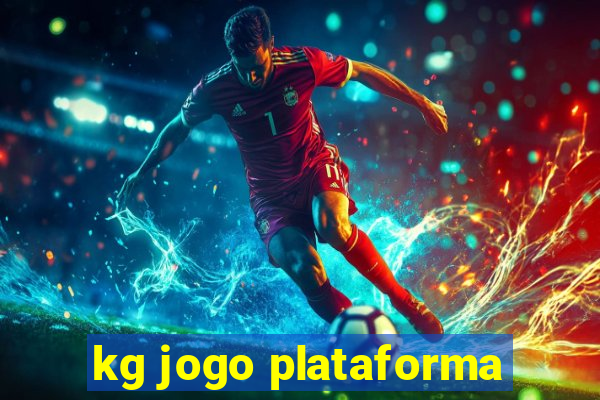 kg jogo plataforma